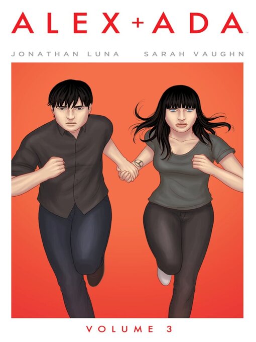 Title details for Alex + Ada (2013), Volume 3 by Jonathan Luna - Wait list